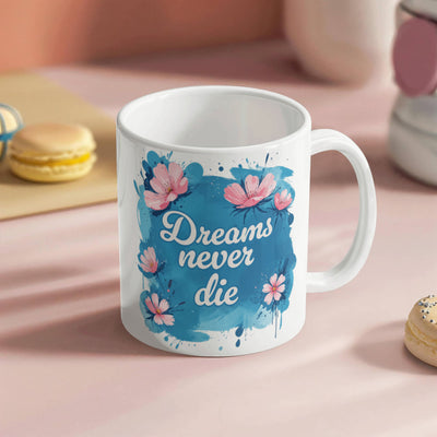 dreams-never-die-11oz-white-ceramic-mug-shop-231564-3260