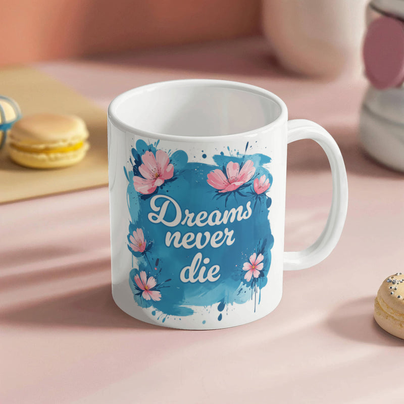 dreams-never-die-11oz-white-ceramic-mug-shop-231564-3260